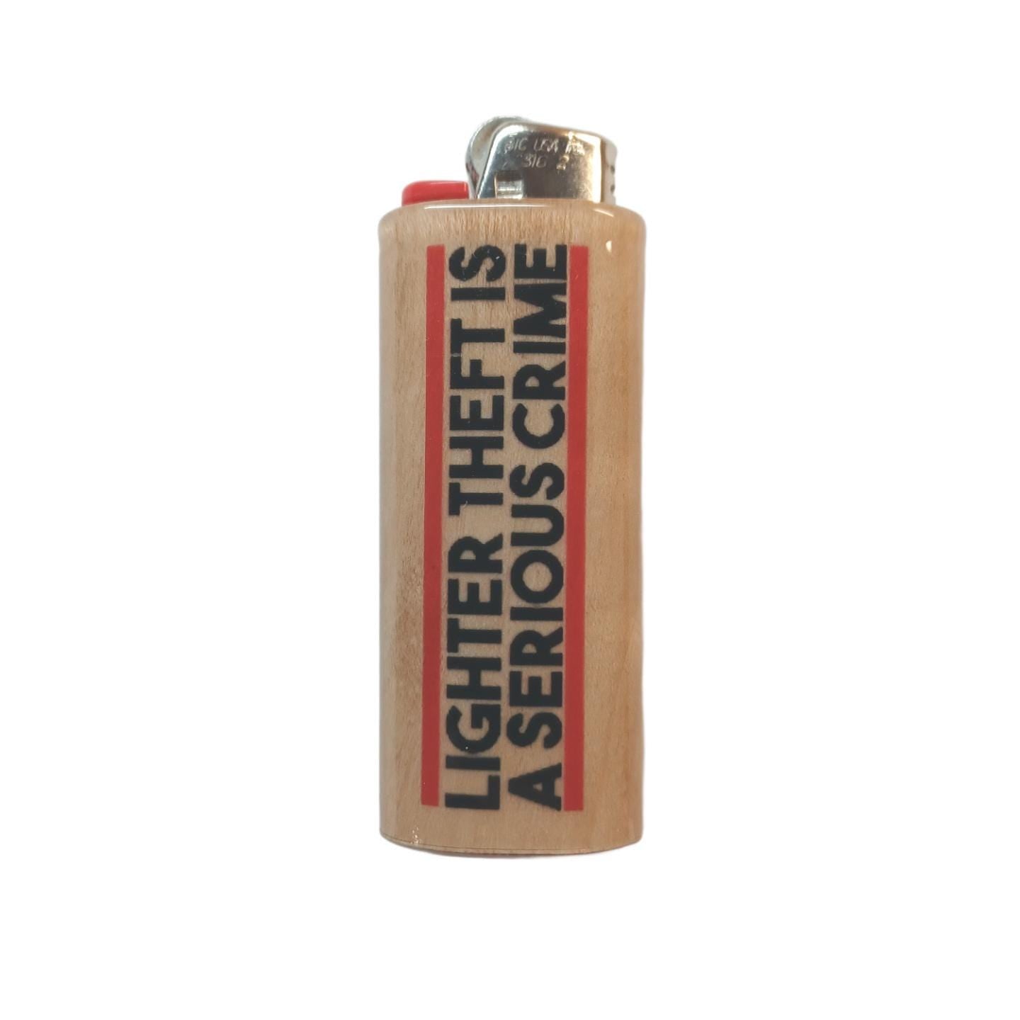 Lighter Theft is a Serious Crime Fits Bic Lighters Wood Holder Cover Sleeve Case